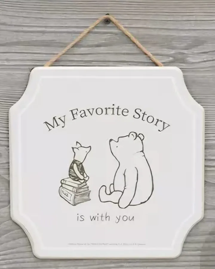 My Favorite Story hanging sign with Pooh and Piglet